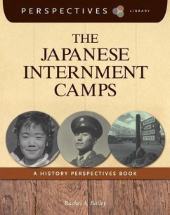 The Japanese Internment Camps - Bailey, Rachel A