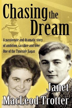 Chasing the Dream - MacLeod Trotter, Janet MacLeod