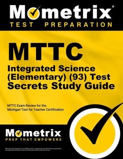 Mttc Integrated Science (Elementary) (93) Test Secrets Study Guide