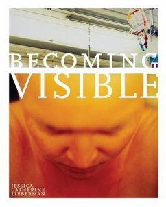 Becoming Visible - Lieberman, Jessica Catherine