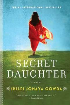 Secret Daughter (eBook, ePUB) - Gowda, Shilpi Somaya