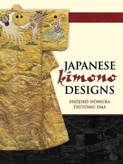Japanese Kimono Designs (eBook, ePUB) - Nomura, Shôjirô; Ema, Tsutomu