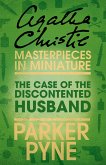 The Case of the Discontented Husband: An Agatha Christie Short Story (eBook, ePUB)