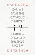 Can We Save the Catholic Church?... - Bild 1