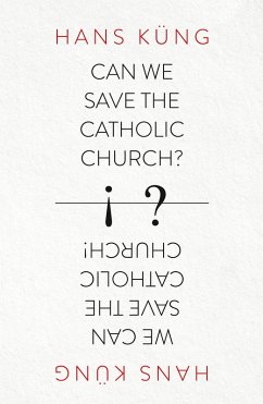 Cover Can We Save the Catholic Church? (eBook, ePUB)