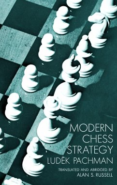 Modern Chess Strategy (eBook, ePUB) - Pachman, Ludek
