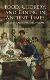 Food, Cookery, and Dining in Ancient Times (eBook, ePUB)