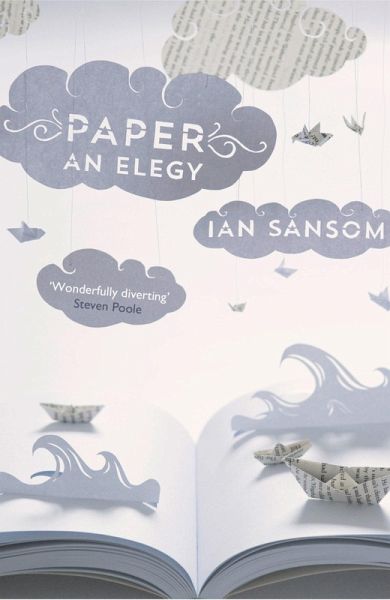 Paper: An Elegy (eBook, ePUB)