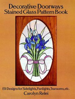 Decorative Doorways Stained Glass Pattern Book (eBook, ePUB) - Relei, Carolyn