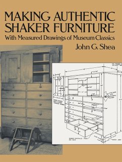 Making Authentic Shaker Furniture (eBook, ePUB) - Shea, John G.