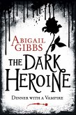The Dark Heroine (eBook, ePUB)