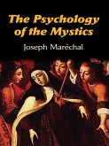 The Psychology of the Mystics (eBook, ePUB)