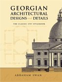 Georgian Architectural Designs and Details (eBook, ePUB) Georgian Architectural Designs and Details (eBook, ePUB)