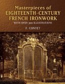 Masterpieces of Eighteenth-Century French Ironwork (eBook, ePUB)
