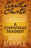 A Christmas Tragedy (eBook, ePUB) A Christmas Tragedy (eBook, ePUB)
