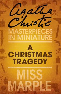 A Christmas Tragedy (eBook, ePUB) - Christie, Agatha