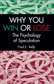 Why You Win or Lose (eBook, ePUB) Why You Win or Lose (eBook, ePUB)