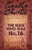 The Man Who Was No. 16: An Agatha Christie Short Story (eBook, ePUB)