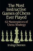 The Most Instructive Games of Chess Ever Played (eBook, ePUB)