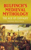 Bulfinch's Medieval Mythology (eBook, ePUB)