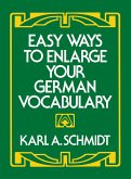 Easy Ways to Enlarge Your German Vocabulary (eBook, ePUB)