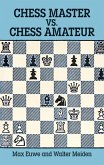 Chess Master vs. Chess Amateur (eBook, ePUB)