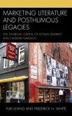 Marketing Literature and Posthumous Legacies (eBook, ePUB)