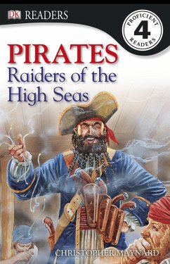 Pirates! Raiders Of The High Seas (eBook, ePUB) - Maynard, Christopher; Dk; Griffey, Harriet