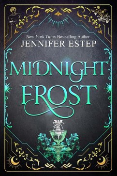 Midnight Frost (eBook, ePUB) - Estep, Jennifer