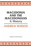 Macedonia and the Macedonians (eBook, ePUB) Macedonia and the Macedonians (eBook, ePUB)