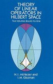 Theory of Linear Operators in Hilbert Space (eBook, ePUB)