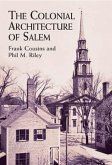 The Colonial Architecture of Salem (eBook, ePUB)