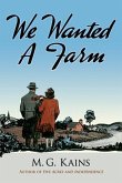 We Wanted a Farm (eBook, ePUB)
