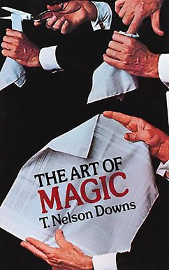 The Art of Magic (eBook, ePUB) - Downs, T. Nelson