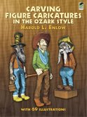 Carving Figure Caricatures in the Ozark Style (eBook, ePUB)
