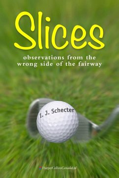 Slices (eBook, ePUB) - Schecter, I. J.