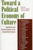 Toward a Political Economy of Culture (eBook, ePUB)