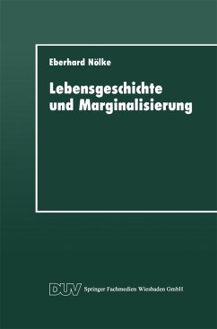 Lebensgeschichte und Marginalisierung - Nölke, Eberhard