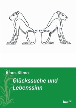 Glückssuche und Lebenssinn - Klima, Klaus