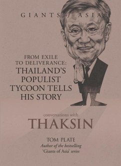 Conversations with Thaksin: From Exile to Deliverance: Thailand's Populist Tycoon Tells His Story - Plate, Tom
