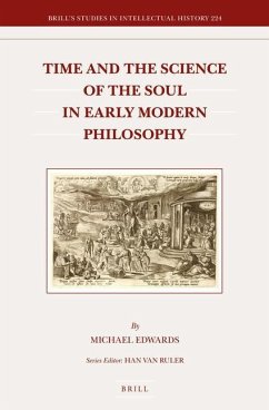 Time and the Science of the Soul in Early Modern Philosophy - Edwards, Michael