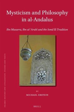 Mysticism and Philosophy in Al-Andalus - Ebstein, Michael