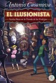 El ilusionista. Nasha Blaze en la tienda de los prodigios