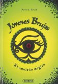 Jóvenes brujas. El amuleto mágico