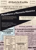 Periodismo y memoria histórica : la contribución del periodismo en la recuperación de la memoria histórica a partir de testimonios orales