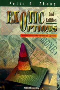 Exotic Options: A Guide to Second Generation Options (2nd Edition) - Zhang, Peter Guangping