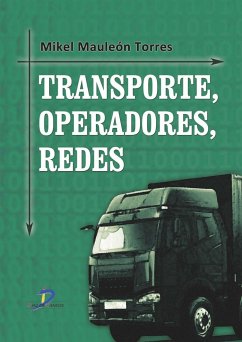 Transporte, operadores, redes - Mauleón Torres, Mikel