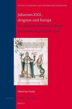 Johannes XXII., Avignon Und Europa - Zanke, Sebastian