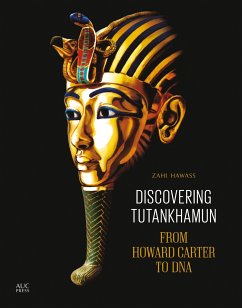Discovering Tutankhamun - Hawass, Zahi