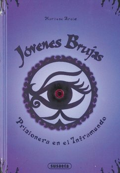 Jóvenes brujas. Prisionera en el Inframundo